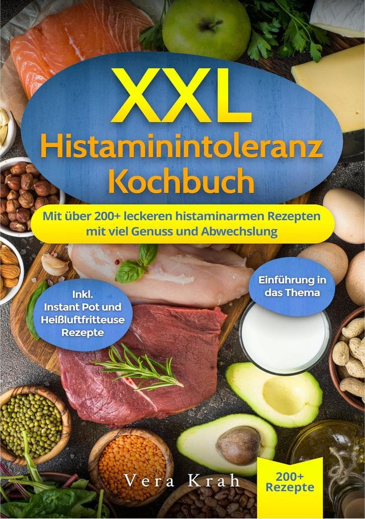 XXL Histaminintoleranz Kochbuch