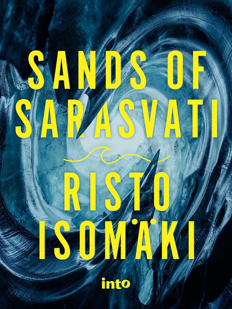 The Sands of Sarasvati