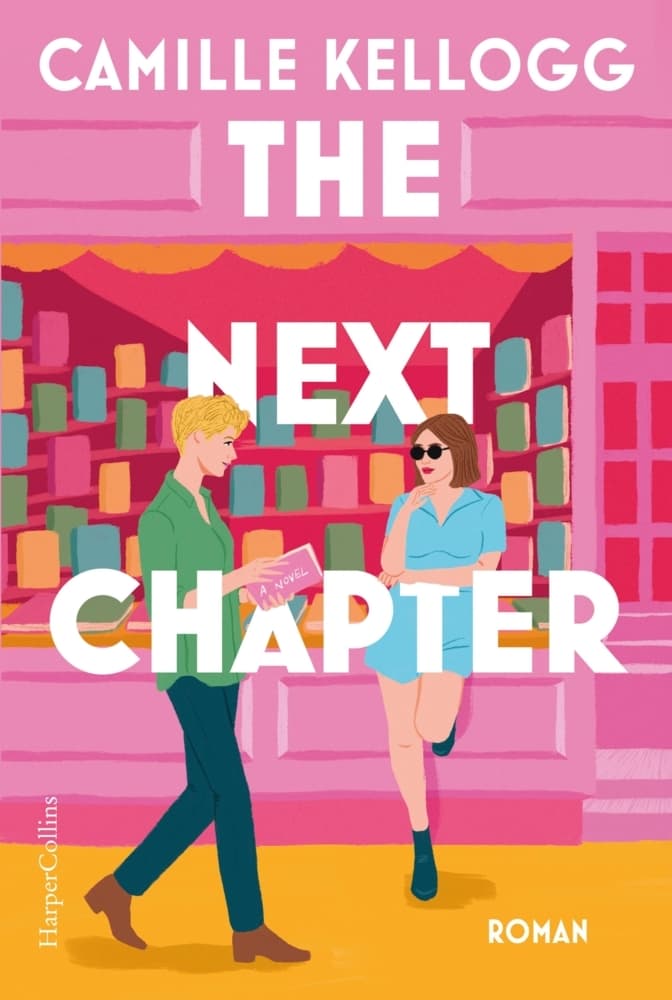 The Next Chapter: Eine queere Hommage an 'Notting Hill' | Für Fans von Casey McQuiston und Lizzie Huxley-Jones