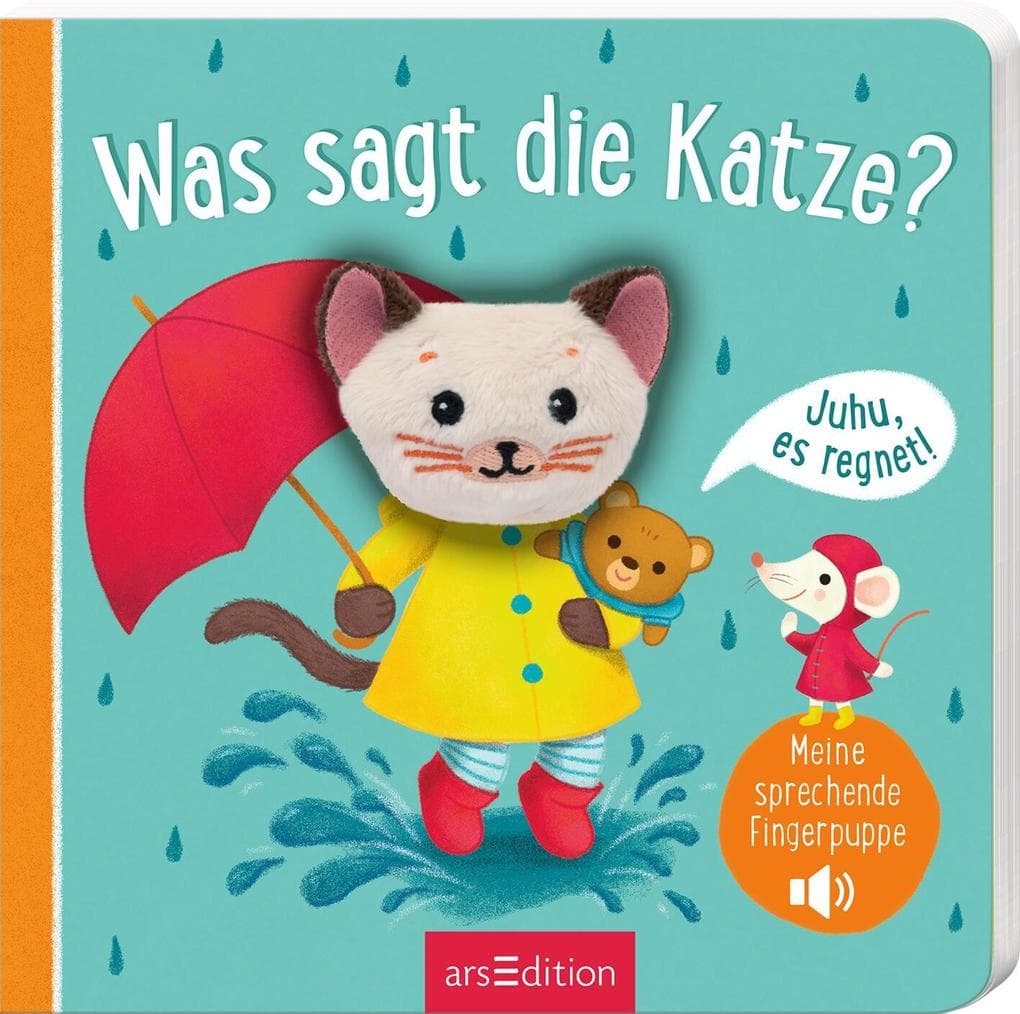 Meine sprechende Fingerpuppe: Was sagt die Katze?: Juhu, es regnet!