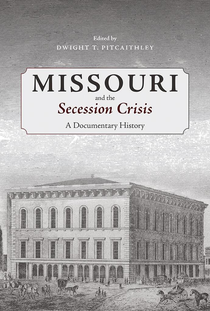 Missouri and the Secession Crisis
