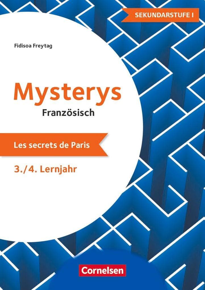 Mysterys für die Sekundarstufe - Französisch - Lernjahr 3/4 - Les secrets de Paris - Kopiervorlagen