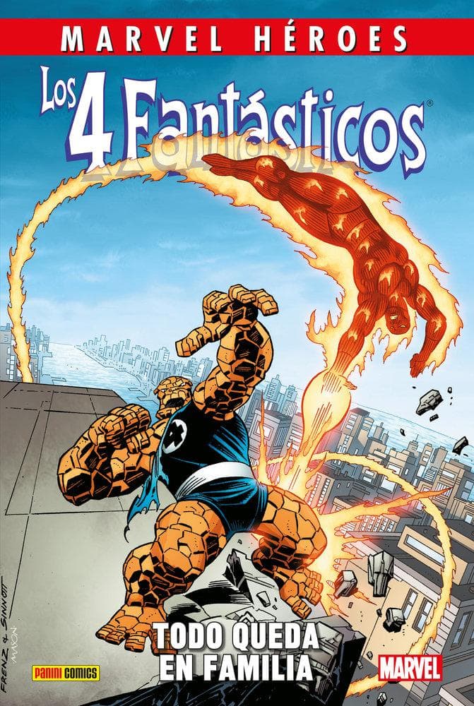 Marvel Héroes. Los 4 Fantásticos: Todo queda en familia