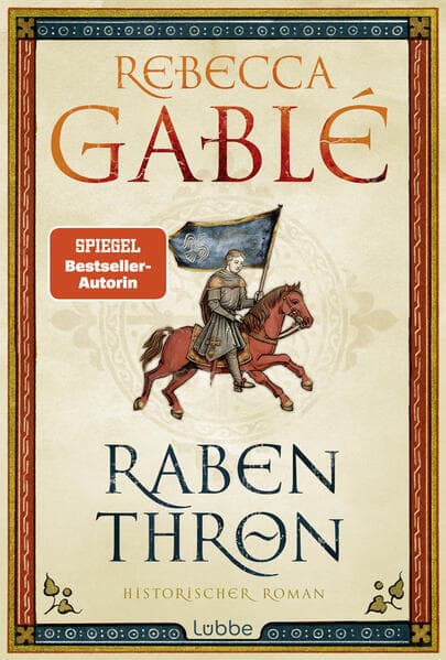 6. Rebecca Gablé: Rabenthron
