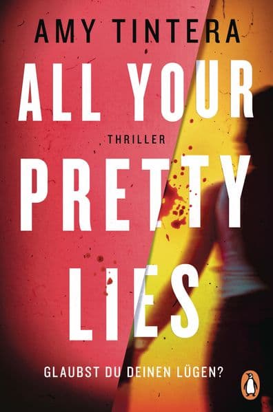 9. Amy Tintera: All your pretty lies. Glaubst du deinen Lügen?