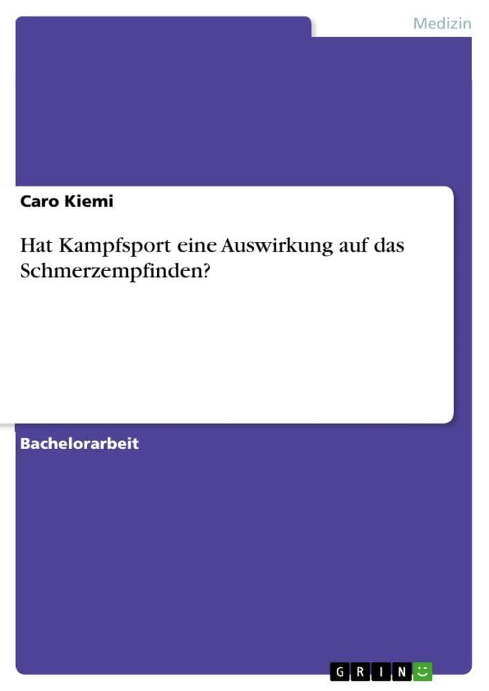 Hat Kampfsport eine Auswirkung auf das Schmerzempfinden?