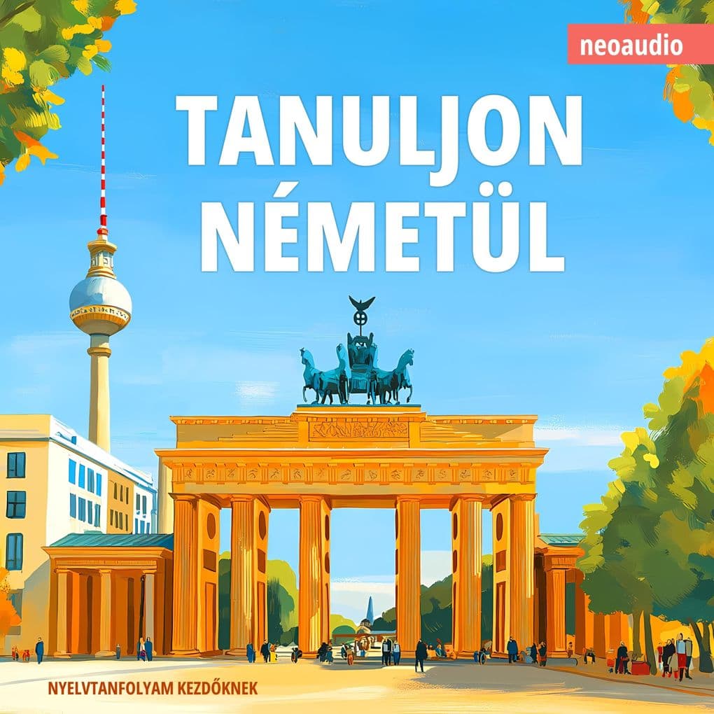 Nyelvtanfolyamok kezdknek, Tanuljon németül