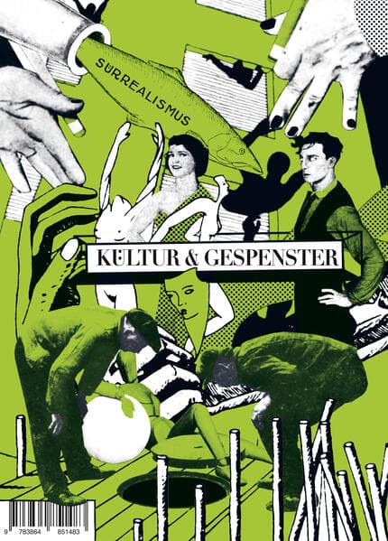 Kultur & Gespenster 22. Surrealismus