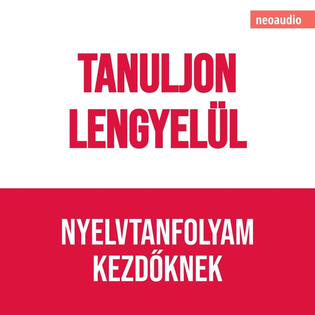 Nyelvtanfolyamok kezdknek, Tanuljon lengyelül
