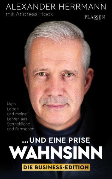 ... und eine Prise Wahnsinn - Die Business-Edition