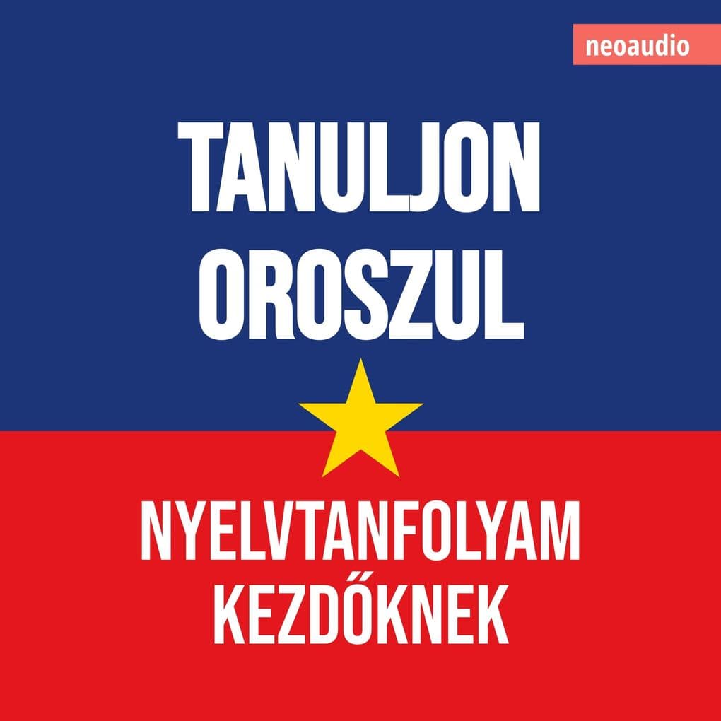 Nyelvtanfolyamok kezdknek, Tanuljon oroszul