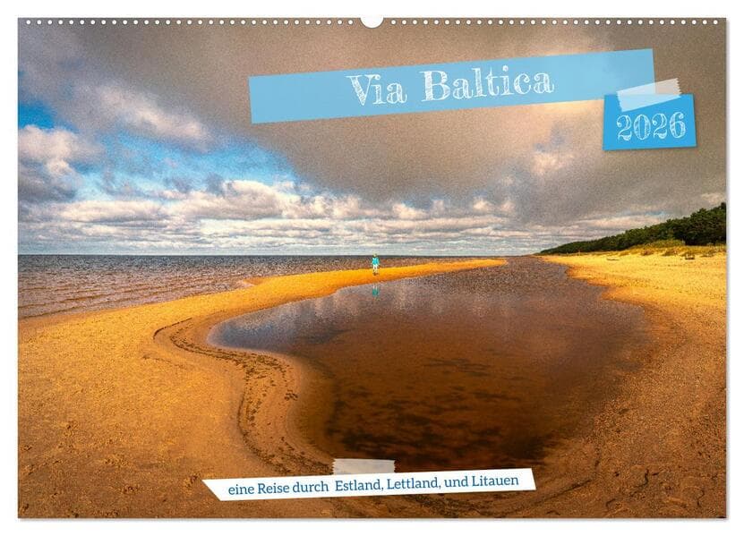Via Baltica - eine Reise durch Estland, Lettland und Litauen (Wandkalender 2026 DIN A2 quer), CALVENDO Monatskalender