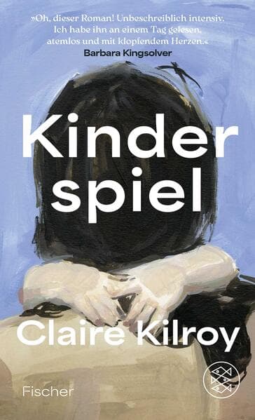 3. Claire Kilroy: Kinderspiel