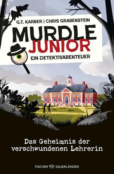 4. G.T. Karber, Chris Grabenstein: Murdle junior - Ein Detektivabenteuer