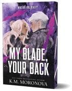 My Blade, Your Back