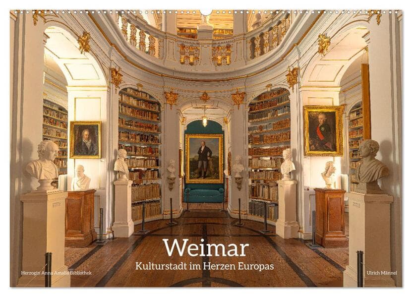 Weimar - Kulturstadt im Herzen Europas (Wandkalender 2026 DIN A2 quer), CALVENDO Monatskalender