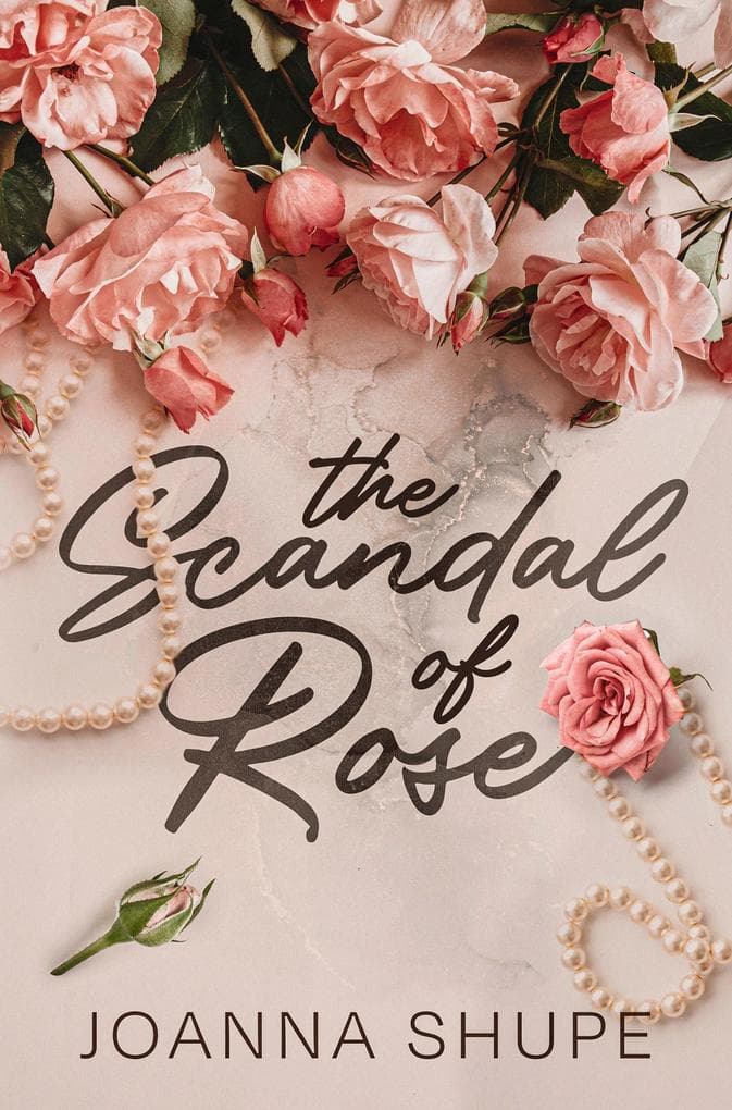 The Scandal of Rose