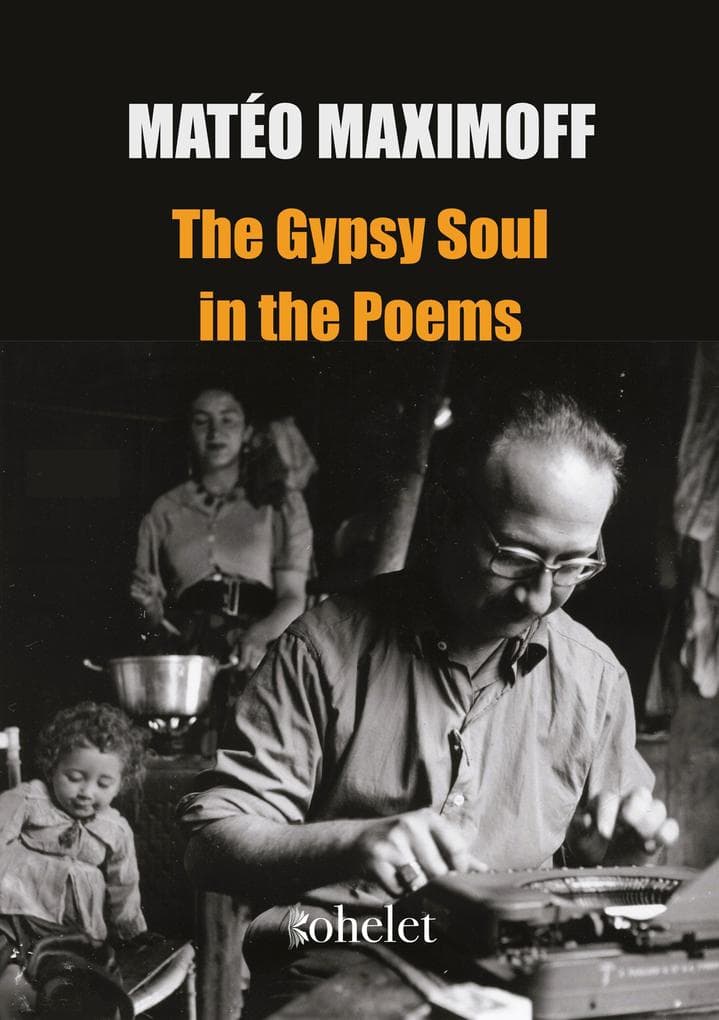 The Gypsy Soul in the Poems: Selection of poems from 1940 to 1983.