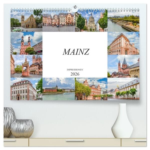 Mainz Impressionen (hochwertiger Premium Wandkalender 2026 DIN A2 quer), Kunstdruck in Hochglanz