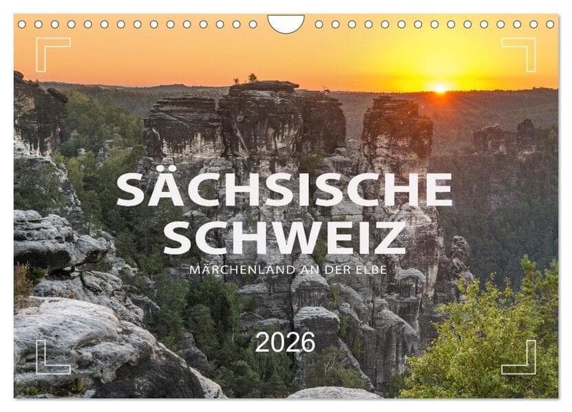 SÄCHSISCHE SCHWEIZ - Märchenland an der Elbe (Wandkalender 2026 DIN A4 quer), CALVENDO Monatskalender