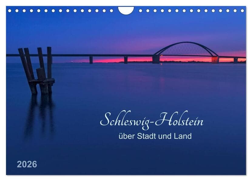 Schleswig-Holstein - über Stadt und Land (Wandkalender 2026 DIN A4 quer), CALVENDO Monatskalender