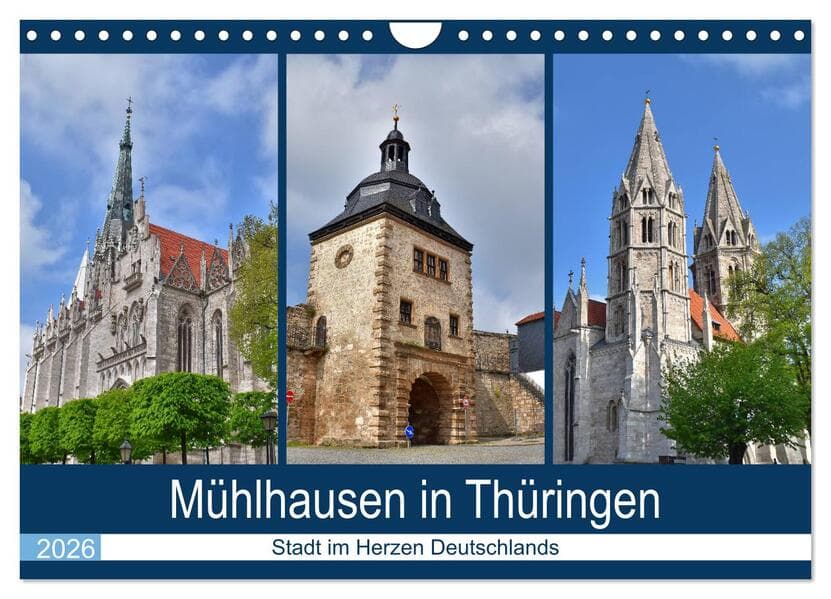 Mühlhausen in Thüringen - Stadt im Herzen Deutschlands (Wandkalender 2026 DIN A4 quer), CALVENDO Monatskalender
