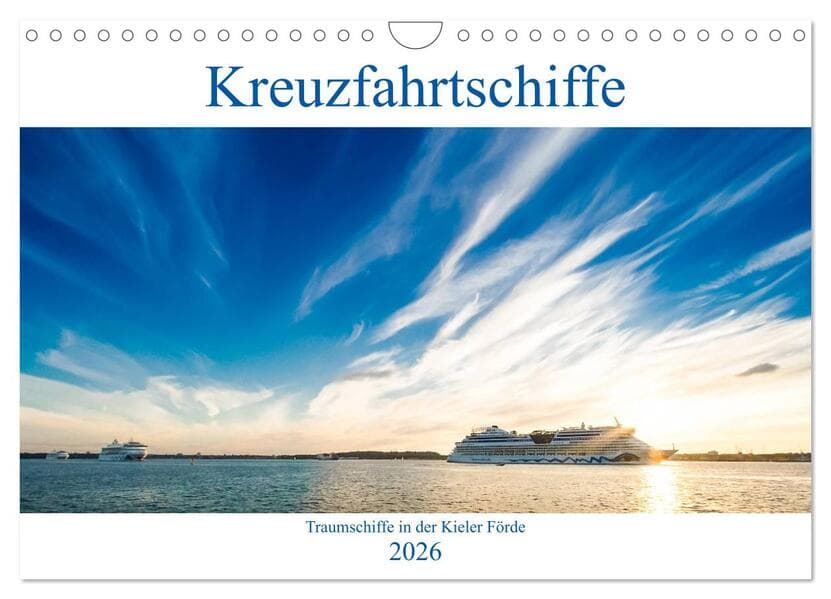 Kreuzfahrtschiffe 2026 (Wandkalender 2026 DIN A4 quer), CALVENDO Monatskalender
