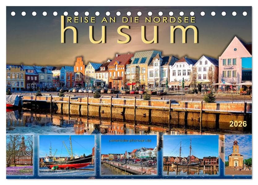 Reise an die Nordsee - Husum (Tischkalender 2026 DIN A5 quer), CALVENDO Monatskalender