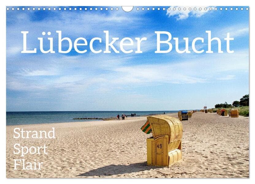 Lübecker Bucht Strand - Sport - Flair (Wandkalender 2026 DIN A3 quer), CALVENDO Monatskalender