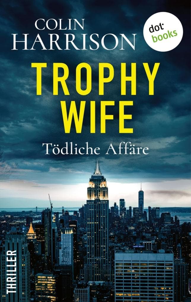 Trophy Wife - Tödliche Affäre