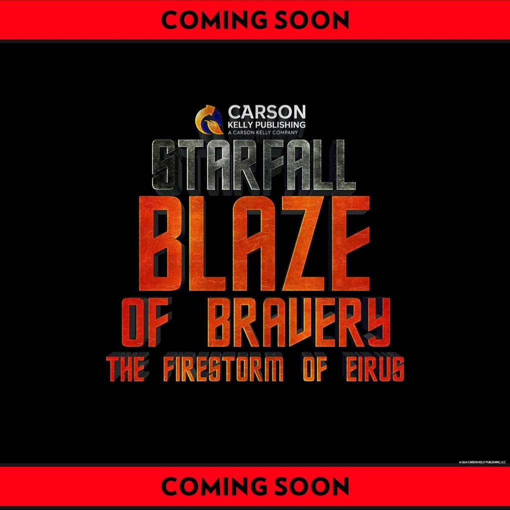 Starfall: Blaze Of Bravery The Firestorm Of Eirus