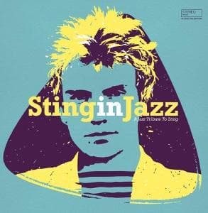 Sting In Jazz - A Jazz Tribute To Sting
