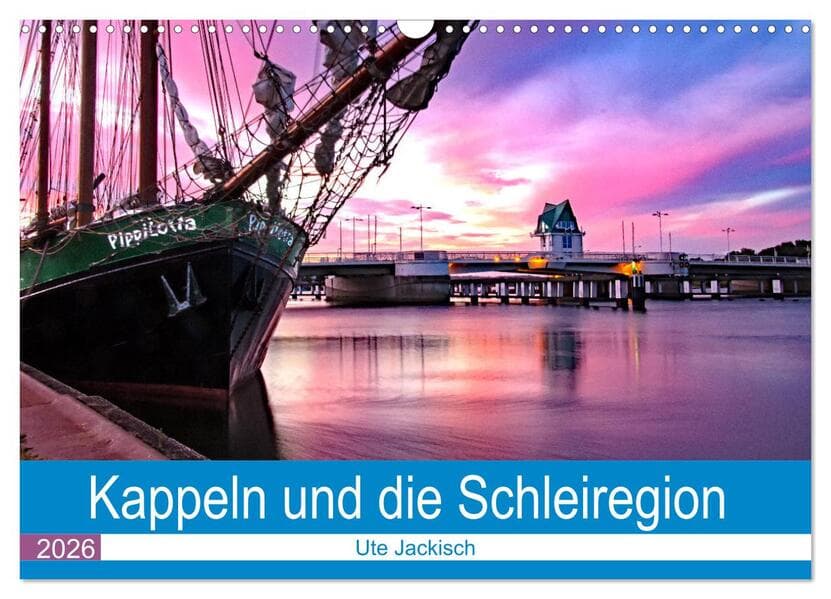 Kappeln und die Schleiregion (Wandkalender 2026 DIN A3 quer), CALVENDO Monatskalender