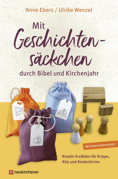 Mit Geschichtensäckchen durch Bibel und Kirchenjahr