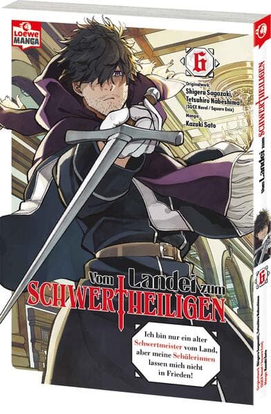 Vom Landei zum Schwertheiligen - Ich bin nur ein alter Schwertmeister vom Land, aber meine Schülerinnen lassen mich nicht in Frieden! 06