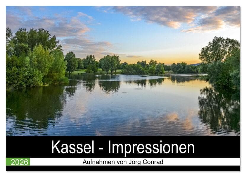 Kassel - Impressionen (Wandkalender 2026 DIN A4 quer), CALVENDO Monatskalender