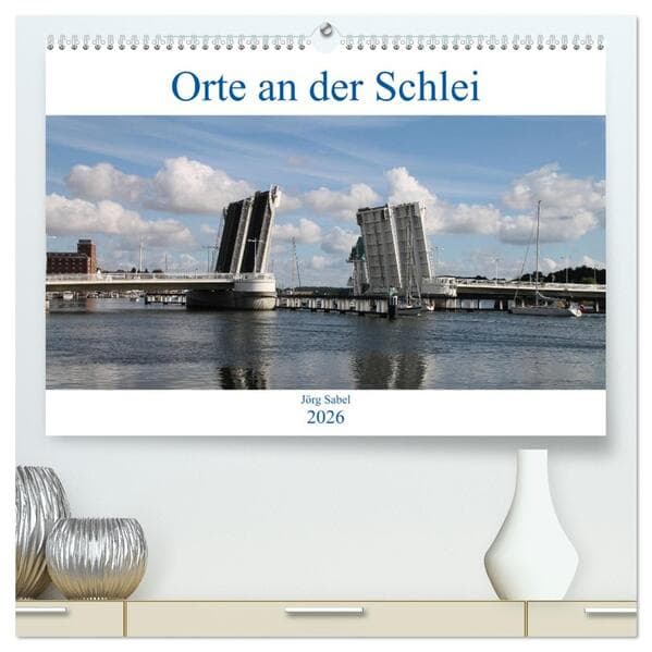 Orte an der Schlei (hochwertiger Premium Wandkalender 2026 DIN A2 quer), Kunstdruck in Hochglanz