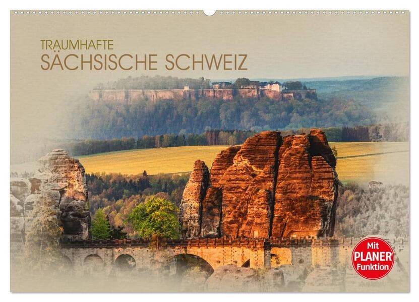 Traumhafte Sächsische Schweiz (Wandkalender 2026 DIN A2 quer), CALVENDO Monatskalender