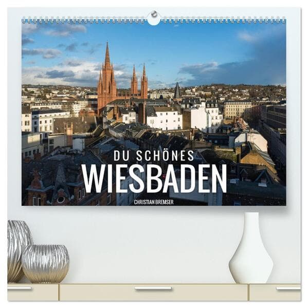 Du schönes Wiesbaden (hochwertiger Premium Wandkalender 2026 DIN A2 quer), Kunstdruck in Hochglanz