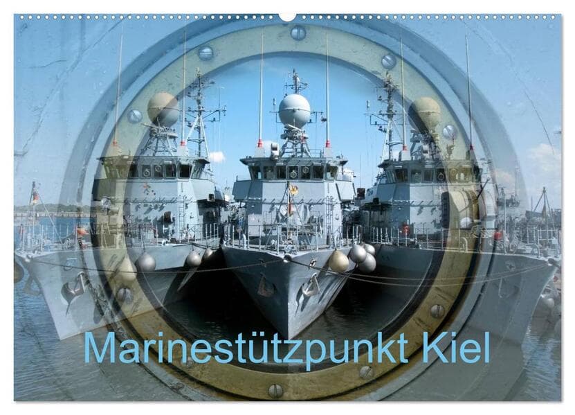 Marinestützpunkt Kiel (Wandkalender 2026 DIN A2 quer), CALVENDO Monatskalender