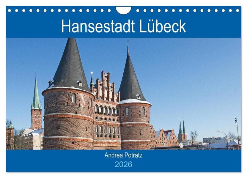 Hansestadt Lübeck / Geburtstagskalender (Wandkalender 2026 DIN A4 quer), CALVENDO Monatskalender