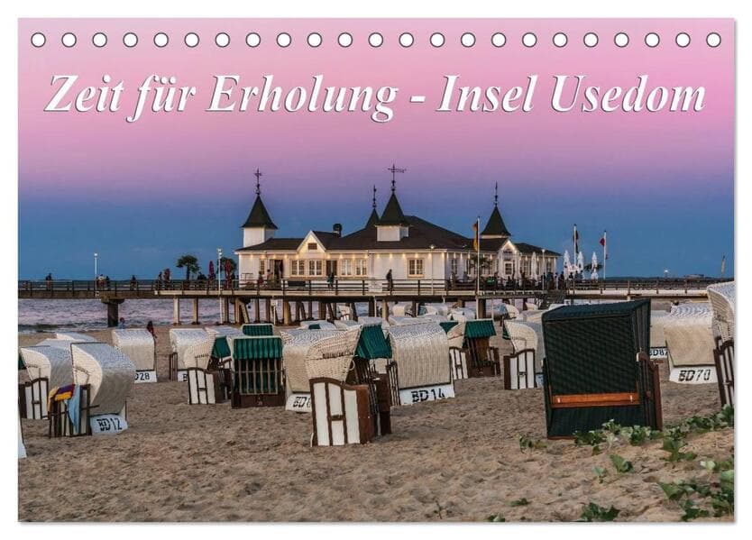 Zeit für Erholung - Insel Usedom / Geburtstagskalender (Tischkalender 2026 DIN A5 quer), CALVENDO Monatskalender