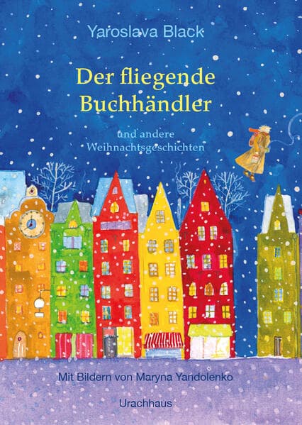 Der fliegende Buchhändler und andere Weihnachtsgeschichten
