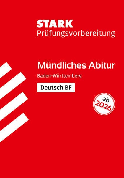 STARK Deutsch BF - Mündliche Abiturprüfung ab 2026 BW - Prüfungsvorbereitung