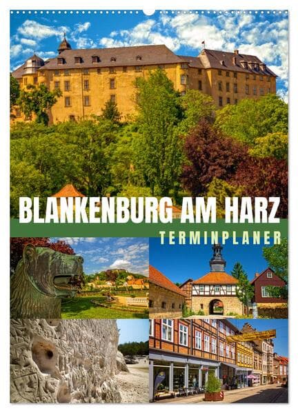 Blankenburg am Harz - Terminplaner (Wandkalender 2026 DIN A2 hoch), CALVENDO Monatskalender