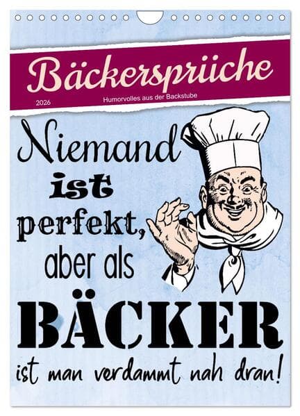 Bäckersprüche (Wandkalender 2026 DIN A4 hoch), CALVENDO Monatskalender