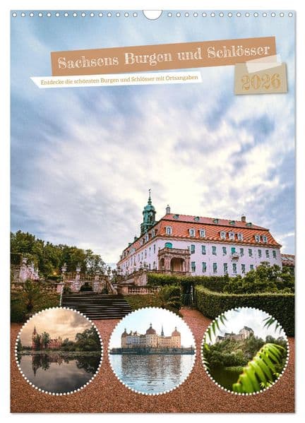 Sachsens Burgen und Schlösser mit Ortsangaben (Wandkalender 2026 DIN A3 hoch), CALVENDO Monatskalender