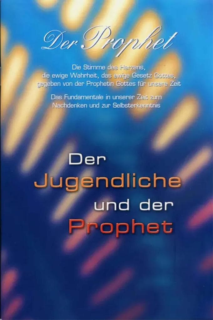 Der Jugendliche und der Prophet