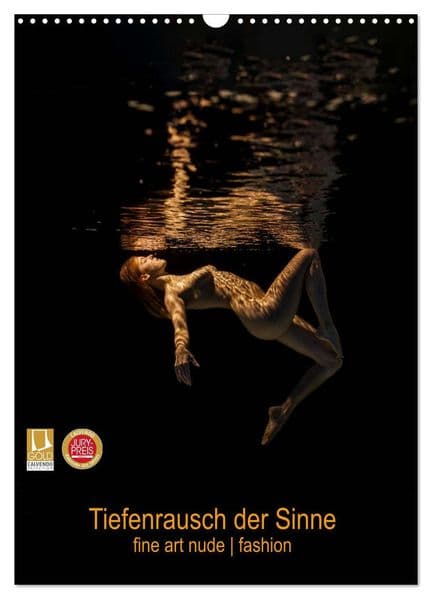 Tiefenrausch der Sinne (Wandkalender 2026 DIN A3 hoch), CALVENDO Monatskalender: Fotokalender von Frauen unter Wasser