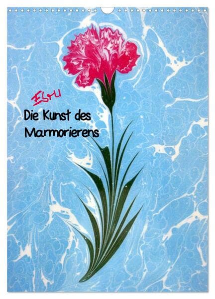 Ebru - Marmorieren auf Wasser (Wandkalender 2026 DIN A3 hoch), CALVENDO Monatskalender